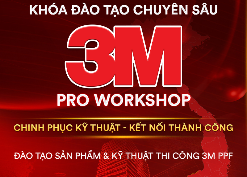 3M Pro Workshop - khóa đào tạo dán PPF 3M chuyên nghiệp